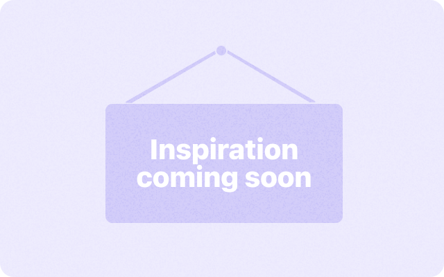 Inspiration coming soon